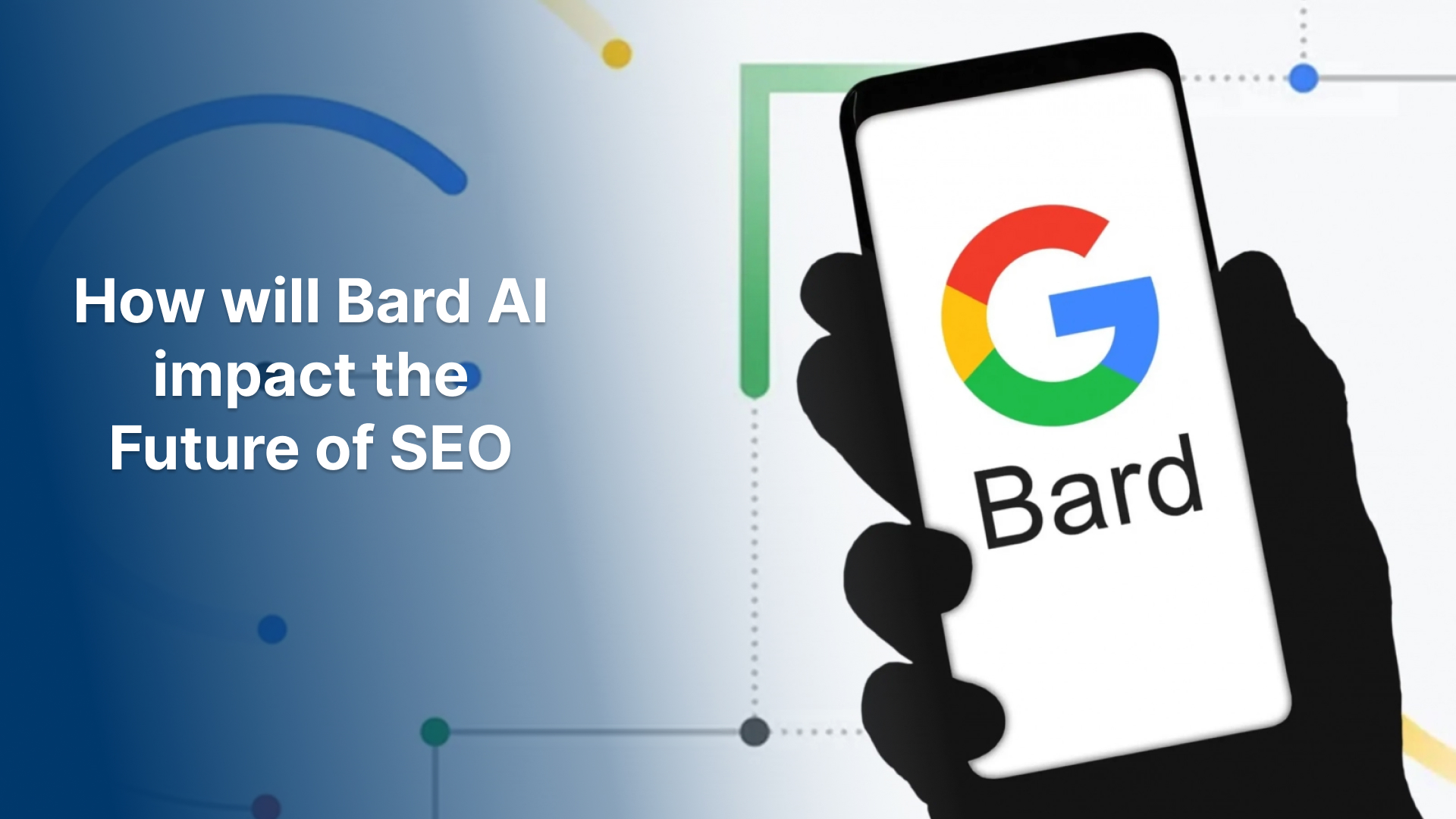 How will Bard AI impact the Future of SEO?