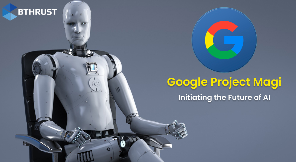 Google Project Magi: Initiating the Future of AI