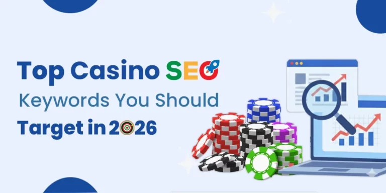 Top Casino SEO Keywords You Should Target in 2026
