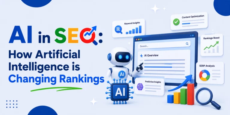 AI in SEO: How Artificial Intelligence is Changing Rankings
