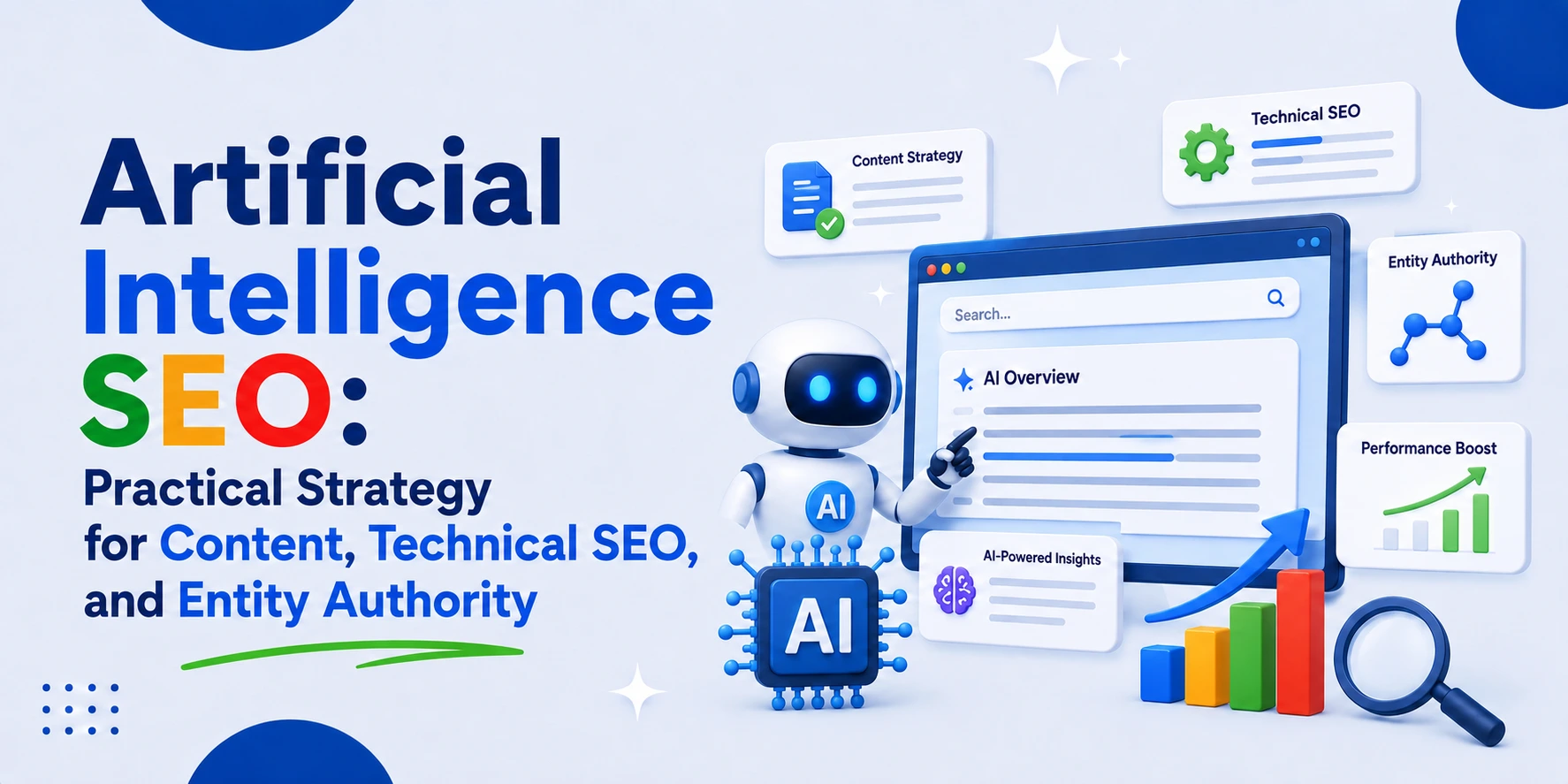 Artificial Intelligence SEO: Practical Strategy for Content, Technical SEO, and Entity Authority