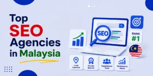 Top SEO Agencies in Malaysia