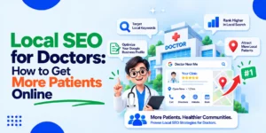 Local SEO for Doctors How to Get More Patients Online